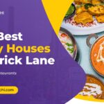 The Best Curry Houses On Brick Lane: Top 5 Indian Restaurants